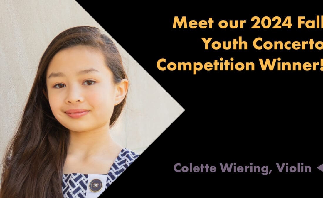 Meet the Winner of our 2024 Fall Youth Concerto Competition