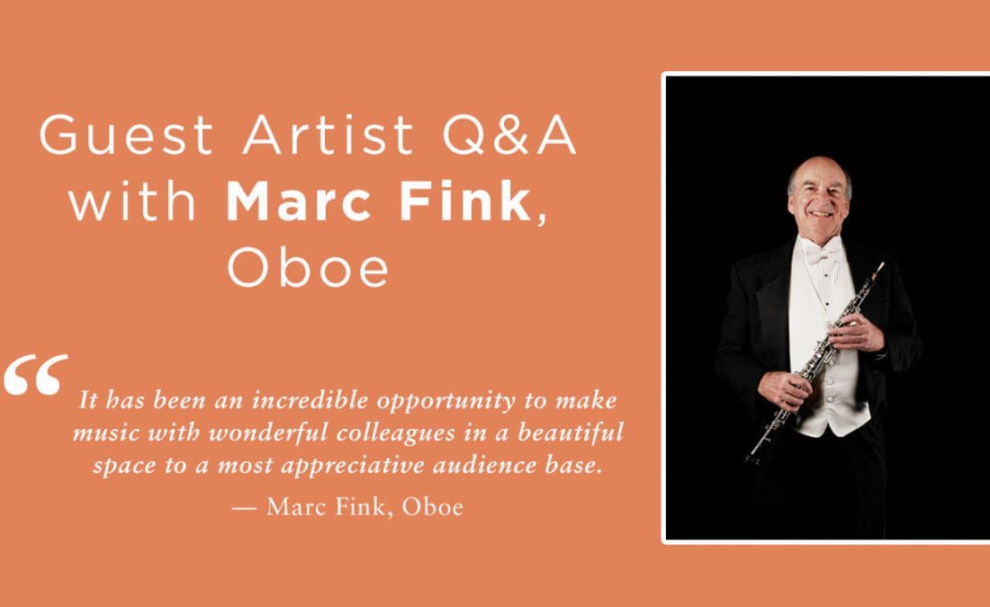 Guest Artist Q&A, Marc Fink, Oboe